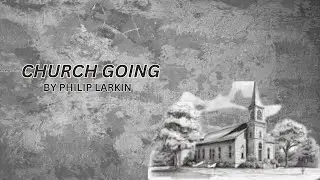 Church Going | Philip Larkin | M.A. English Part 2 | Romantic & Modern Poetry