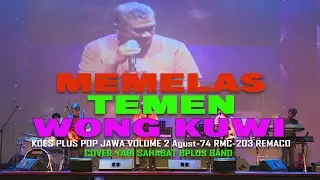 🔴KOES PLUS MEMELAS TEMEN WONG KUWI Cover YADI SAHABAT BPLUS