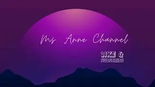 Ms Anne Channel  is live! short live