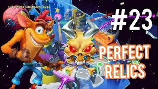 The Sn@xx Dimension ALL Perfect Relics | Crash andicoot 4 It's About Time playthrough #23