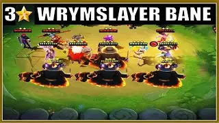 3STAR WYRMSLAYER BANE - MAGIC CHESS SEASON 13 | MLBB