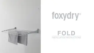 Foxydry FOLD Installation Instructions/Installazione/Instalaci&oacute;n