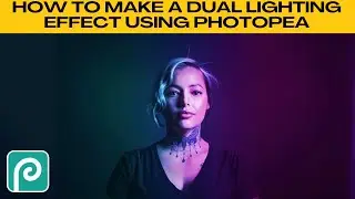 Создайте эффект ДВОЙНОГО ОСВЕЩЕНИЯ в Photopea! [УРОКИ]