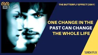 The Butterfly Effect Movie Recommendation by Sundayflix