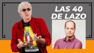 Las 40 de Lazo con Bobby Comedia Eps. 56