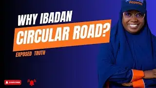 Truth about Ibadan Circular Road