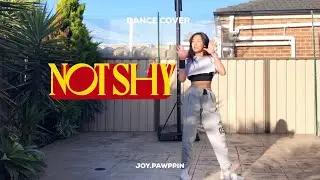 ITZY (있지) - 'Not Shy' Dance Cover | joy.pawppin