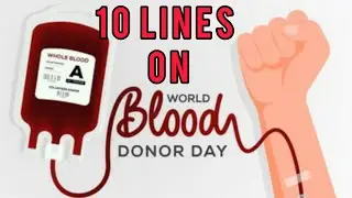 10 Lines on World Blood Donor Day in English/Essay on World Blood Donor Day/#worldblooddonorday