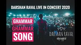 Darshan raval live performance| Ghammmar Ghammar- Darshan Raval | Darshan Raval live in concert 2020