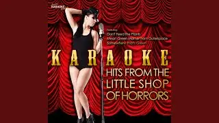 Prologue (In the Style of Little Shop of Horrors) (Karaoke Version)