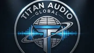 TITAN AUDIO GLOBAL
