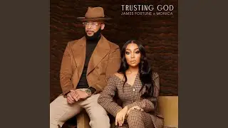 Trusting God