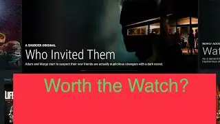 New Shudder Original Film Review: Who Invited Them