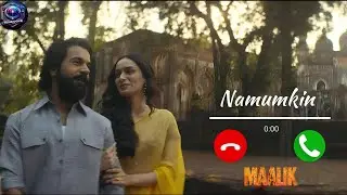 Maalik: Namumkin Song Ringtone | (Download 🔗 ) |