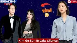 KIM GO EUN FINALLY REACTS TO SONG HYE KYO AND LEE MIN HO&rsquo;S PHOTO &ndash; HER STATEMENT GOES VIRAL!