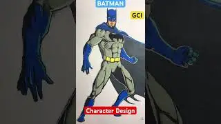 BATMAN CHARACTER DESIGN / DC COMICS / GCI STUDIOS