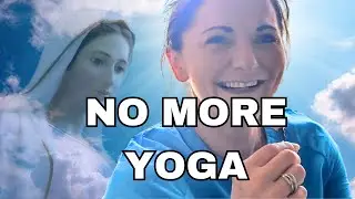 After Finding Jesus, I Quit New Age & Yoga Forever (My Testimony)