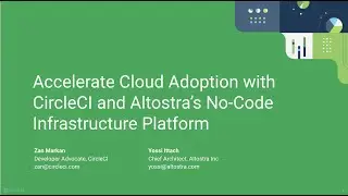 Accelerate Cloud Adoption with CircleCI and Altostra&rsquo;s No-Code Infrastructure Platform