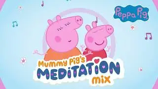 Baby's Peaceful Sleep | Relaxing Songs for Kids | Healthy Habits | Mindfulness with Peppa Pig 🐷