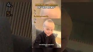 Ranking Best Moments Of Kid Remy #ranking #remy #kidremy