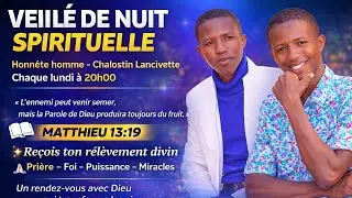 Veille de Nuit de Prière et de Combat Spirituel | Honnête Homme – Chalostin