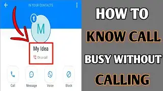 How To Know Call Busy Without Calling // How To See Call Busy Without Calling