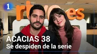 Víctor y María Luisa se despiden de ACACIAS 38