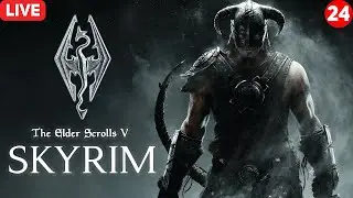 🔴LIVE The Elder Scrolls V: Skyrim | From Ashes a Hero will Rise | Play #24 #skyrim