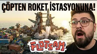&Ccedil;&Ouml;PTEN İMPARATORLUK KURDUM! 🌊 Flotsam (İlk Bakış ve Final)