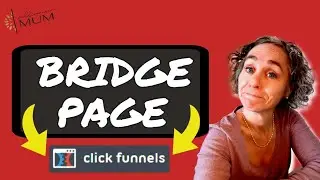 How To Create A Bridge Page In Clickfunnels
