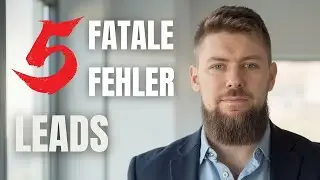 Die 5 fatalen Fehler, die 90 % aller Berater bei der Leadgenerierung machen