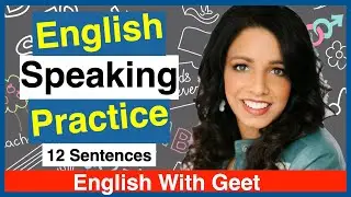 English Speaking Practice | Daily Use Sentences | English Phrases for Beginners | English With Geet