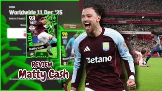 Review Matty Cash RB Attacking Full-back POTW 11 Dec 25! - #efootball2026