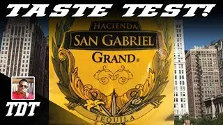Hacienda San Gabriel Tequila Taste Test