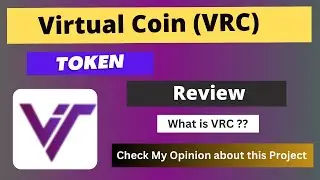 What is Virtual Coin (VRC) Coin | Review About VRC Token