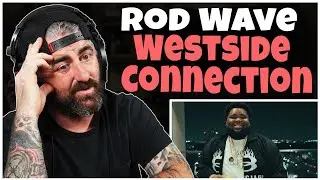 Rod Wave - Westside Connection (Rock Artist Reaction)
