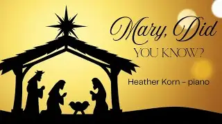 🎹 Mary, Did You Know? &mdash; Powerful Piano Solo | Emotional Christmas & Easter Instrumental Music ✨