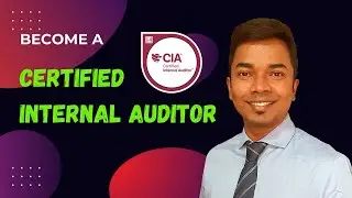 How to become Certified Internal Auditor CIA | Cost for CIA | CIA কি, কিভাবে করা যায়, খরচ কত?