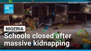 Nigeria: 'The government has decided to close all schools in the region' &bull; FRANCE 24 English