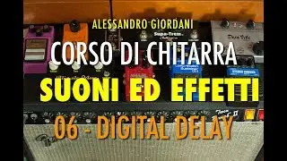 Tutorial Delay - Corso di Chitarra Suoni Effetti - Tc Electronic Novadelay