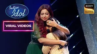 Shreya Ghoshal ने अपनी बेटी समझकर इस Contestant को किया Hug | Indian Idol 14 | Viral Videos