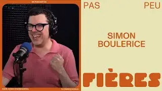 Pas peu fi&egrave;res - Simon Boulerice et la fiert&eacute; de savoir se faire confiance