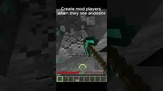 Create mod players when they see andesite