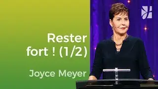 Rester spirituellement fort (1/2) : Prenez soin de vous pour durer | Joyce Meyer