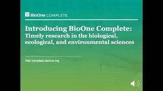 Introducing BioOne Complete