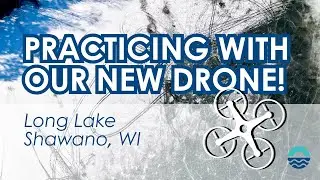 WE GOT A DRONE! Footage of Long Lake in Shawano, WI