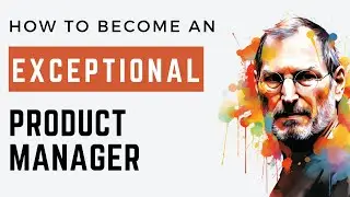 Product Manager Role Explained - What Separates The Best From The Rest