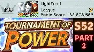 (Dragon Ball Legends) TOP SEASON 52 QUICK GUIDE PART 2