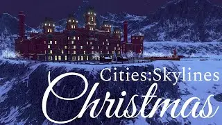 Santa&rsquo;s Workshop | Cities:Skylines Christmas [1]