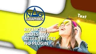 Rounded Slideshow Nag graphiks No plugin After effects Project 57